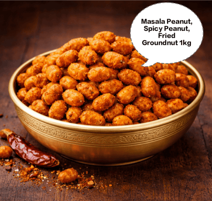 Masala Peanut, Spicy Peanut, Fried Groundnut, Coated Peanut, Masala Shenga 1kg
