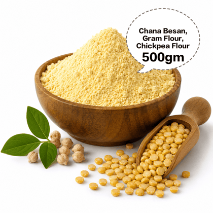 Chana Besan, Gram Flour, Chickpea Flour, Besan Flour, Premium Chana Besan 500gm
