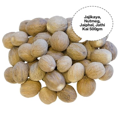 Jajikaya, Nutmeg, Jaiphal, Jathi Kai, Whole Nutmeg 500gm