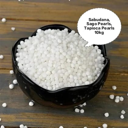 Sabudana, Sago Pearls, Tapioca Pearls, Javvarisi, Sabu Dana 10kg