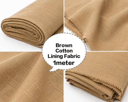 Brown Cotton Lining Fabric (Bada Panna), Brown Cotton Lining Fibre (Bada Panna), Brown Lining Cloth (Bada Panna), Soft Brown Cotton Lining (Bada Panna), Brown Garment Lining Fabric (Bada Panna) Brown Cotton Lining Fabric (Bada Panna), Brown Cotton Lining Fibre (Bada Panna), Brown Lining Cloth (Bada Panna), Soft Brown Cotton Lining (Bada Panna), Brown Garment Lining Fabric (Bada Panna)