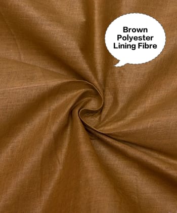 Brown Polyester Lining Fibre (Bada Panna), Brown Polyester Lining Cloth (Bada Panna), Brown Polyester Lining Fabric (Bada Panna), Brown Polyester Inner Lining (Bada Panna), Brown Polyester Lining Material (Bada Panna) Brown Polyester Lining Fibre (Bada Panna), Brown Polyester Lining Cloth (Bada Panna), Brown Polyester Lining Fabric (Bada Panna), Brown Polyester Inner Lining (Bada Panna), Brown Polyester Lining Material (Bada Panna)