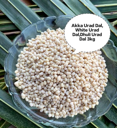 Akka Urad Dal, White Urad Dal, Dhuli Urad Dal, Split Urad Dal, Urad Mogar 3kg
