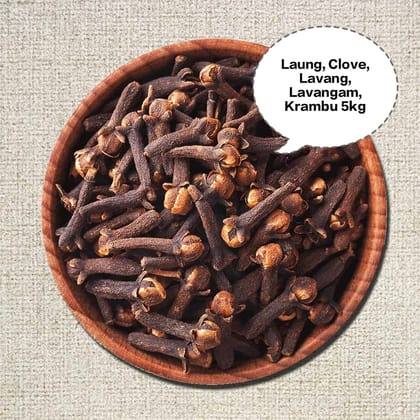 Laung, Clove, Lavang, Lavangam, Krambu 5kg