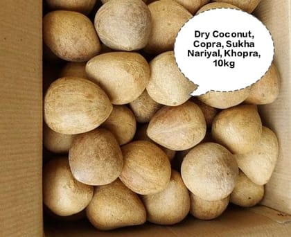 Dry Coconut, Copra, Sukha Nariyal, Khopra, Desiccated Coconut 10kg