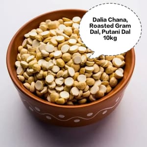 Roasted Chana Dal, Dalia Chana, Roasted Gram Dal, Putani Dal, Pottukadalai Dal 10kg