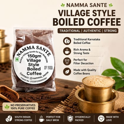 Village Style Boiled Coffee, Karnataka Village Coffee Powder, Traditional Boiled Coffee Powder, South Indian Strong Coffee Powder, Authentic Filter Decoction Coffee 150gm