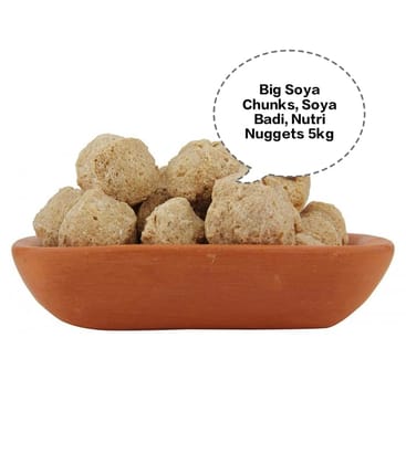Big Soya Chunks, Soya Badi, Nutri Nuggets, Soya Bari 5kg